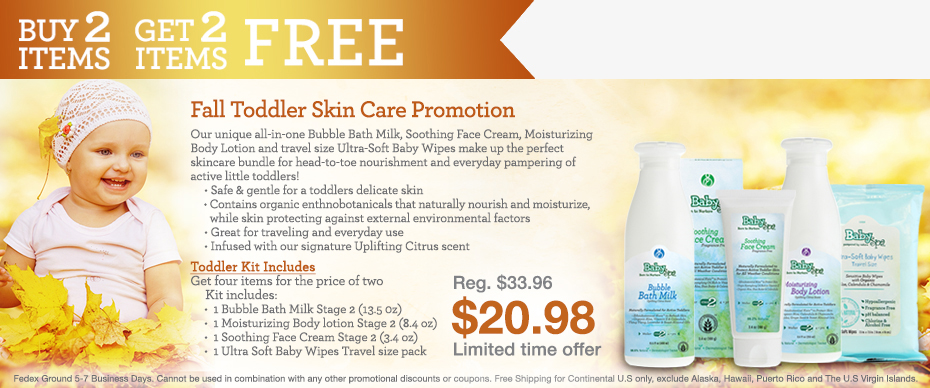 Fall 2017 Toddler Skin Care Promotion - Buy two Items Get two FREE